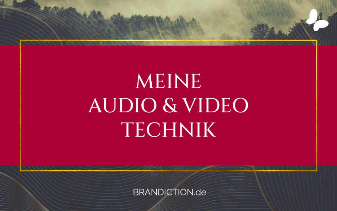 Mein Video- und Ton-Equipment